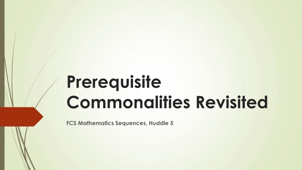 prerequisite commonalities revisited