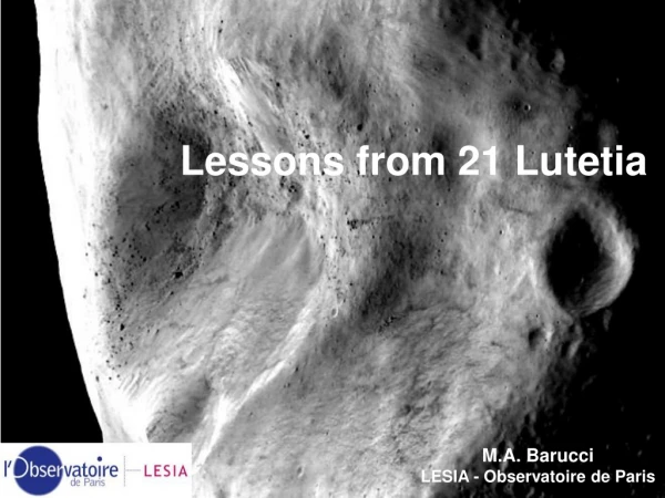 Lessons from 21 Lutetia