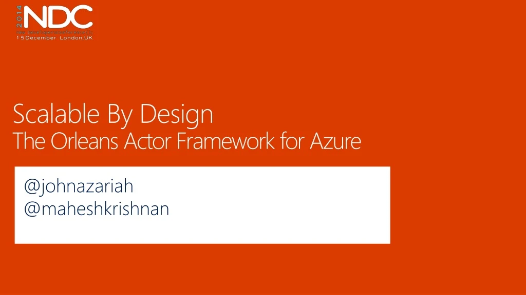 scalable by design the orleans actor framework for azure