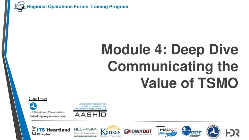 module 4 deep dive communicating the value of tsmo
