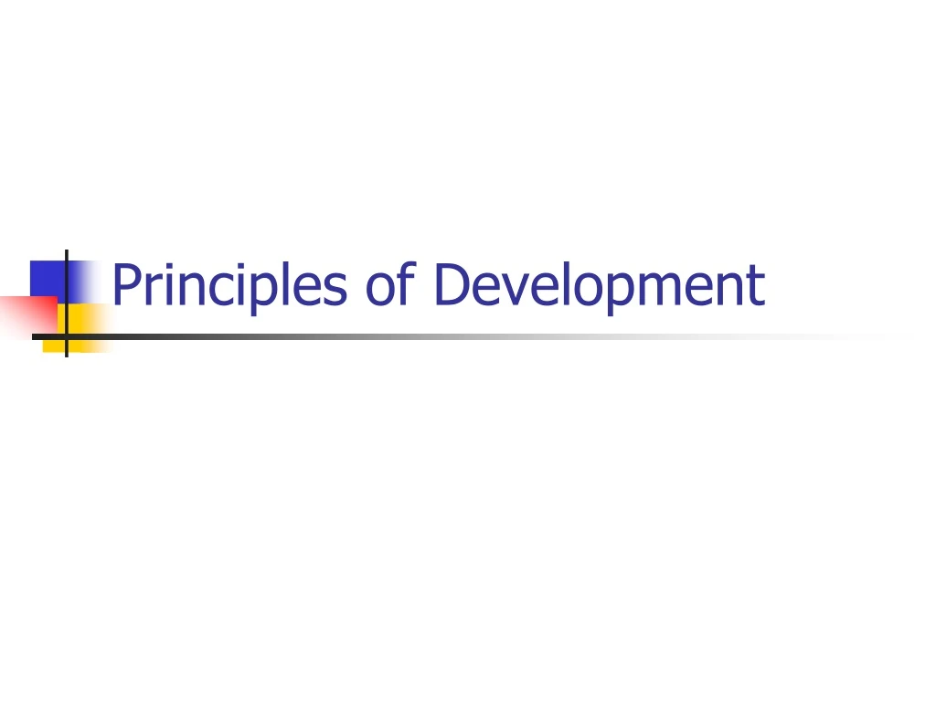 principles of development