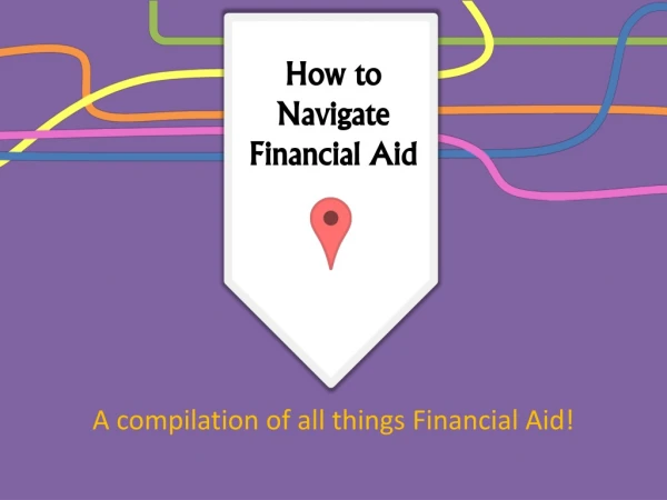 A compilation of all things Financial Aid!