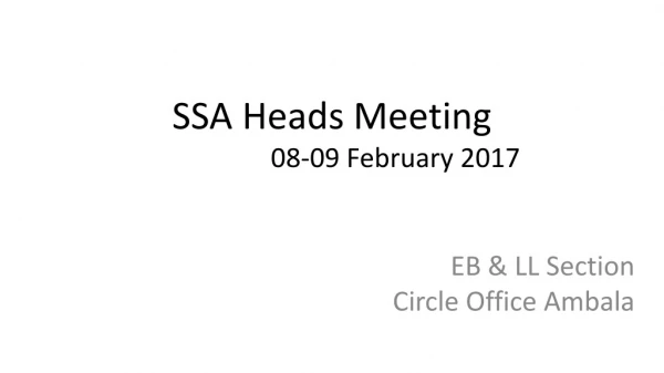 SSA Heads Meeting 08-09 February 2017