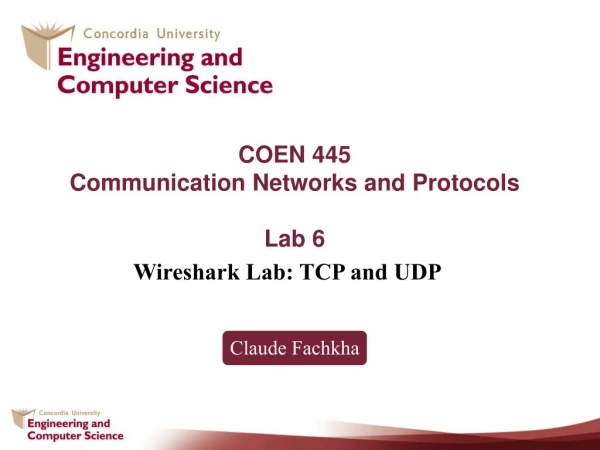 COEN 445 Communication Networks and Protocols Lab 6
