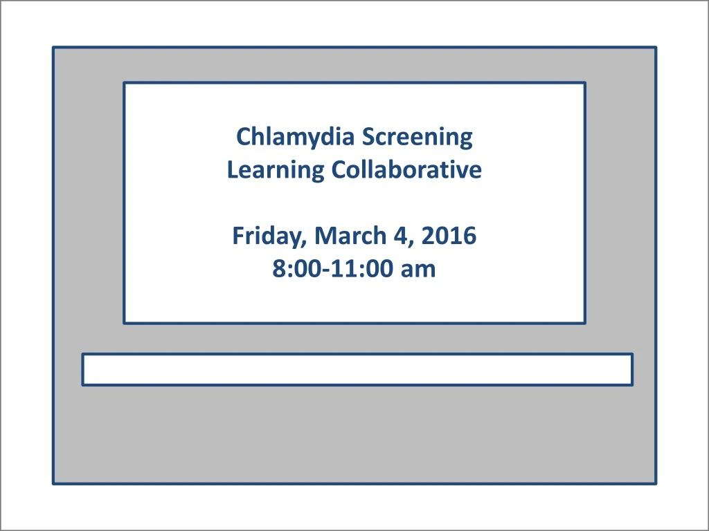 chlamydia screening learning collaborative friday