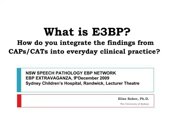 What is E3BP How do you integrate the findings from CAPs