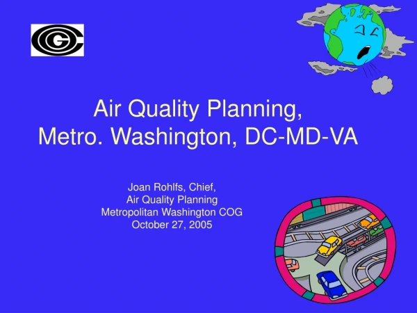 Air Quality Planning, Metro. Washington, DC-MD-VA