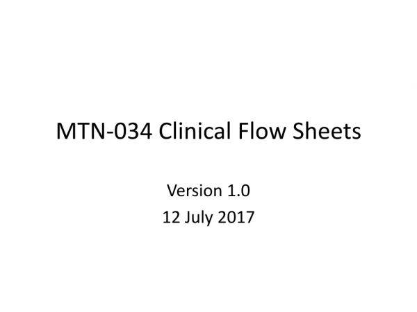 MTN-034 Clinical Flow Sheets