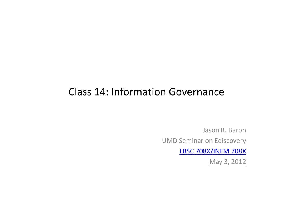class 14 information governance