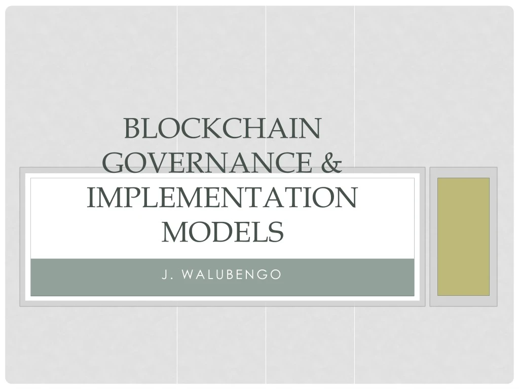 blockchain governance implementation models