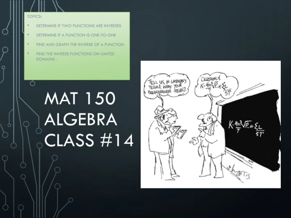 MAT 150 Algebra Class #14