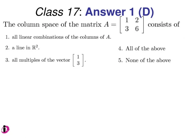 Class 17 : Answer 1 (D)