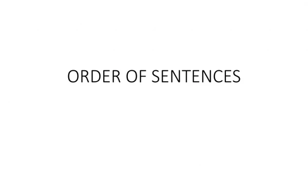 ORDER OF SENTENCES