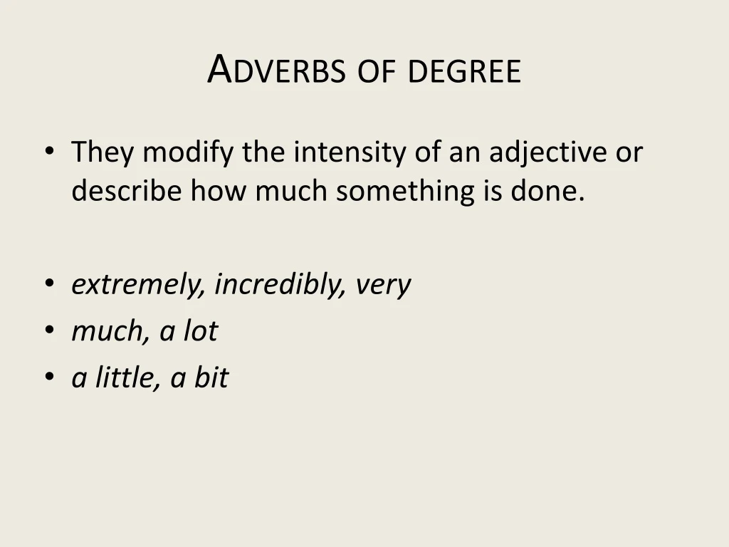 adverbs of degree