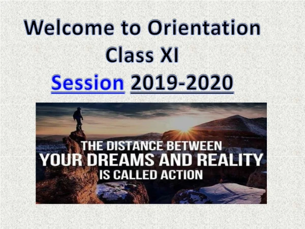Welcome to Orientation Class XI Session 2019-2020