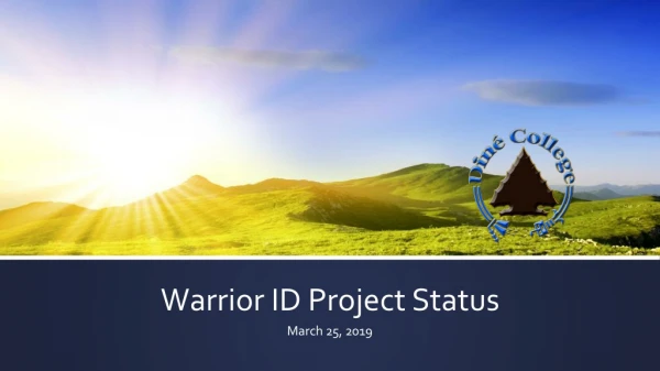 Warrior ID Project Status