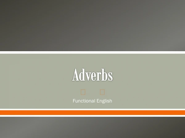 Adverbs