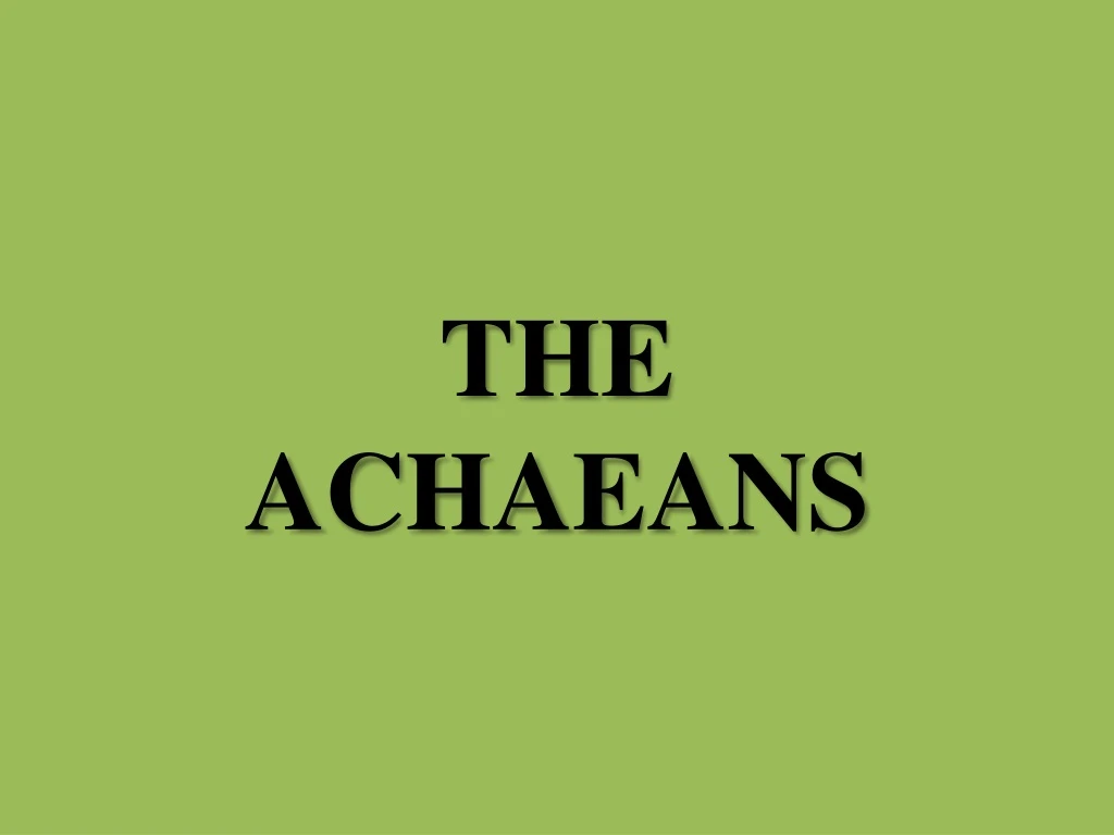 the achaeans