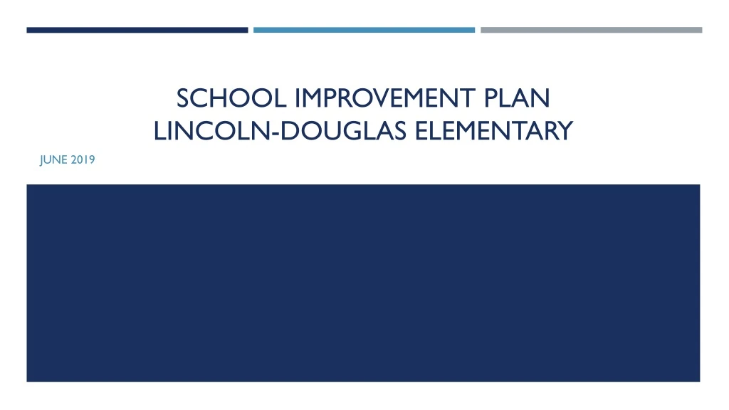 school improvement plan lincoln douglas elementary