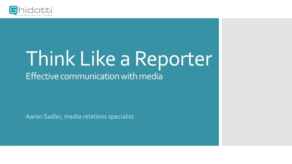 think like a reporter effective communication with media