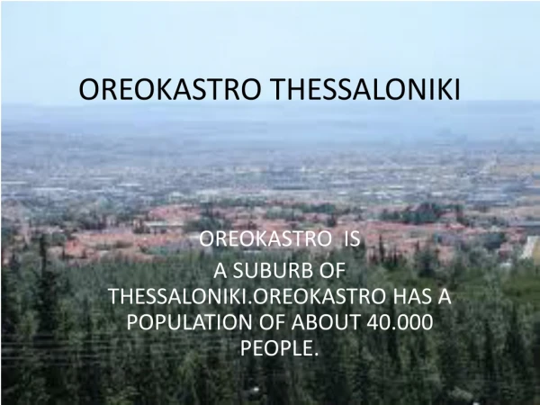 OREOKASTRO THESSALONIKI