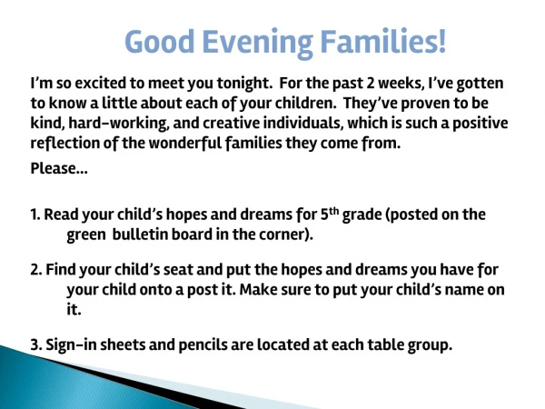 Good Evening Families!