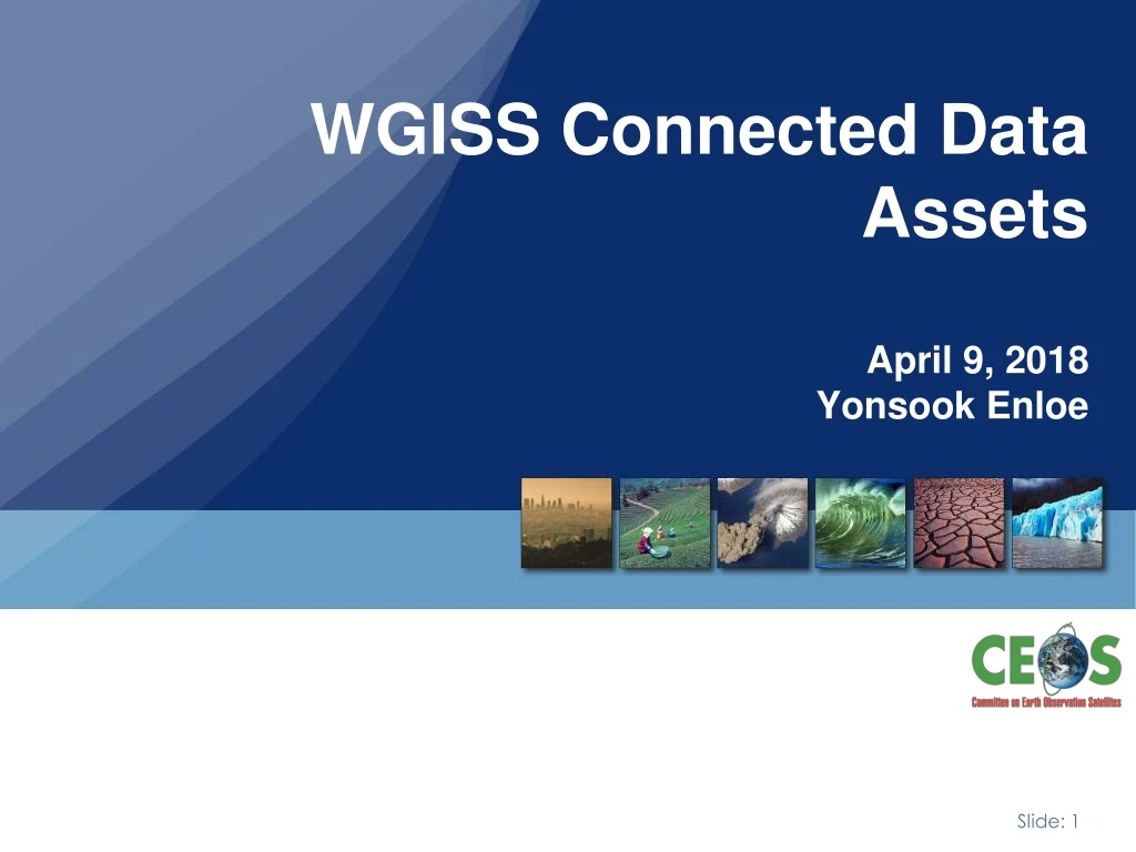 wgiss connected data assets april 9 2018 yonsook enloe