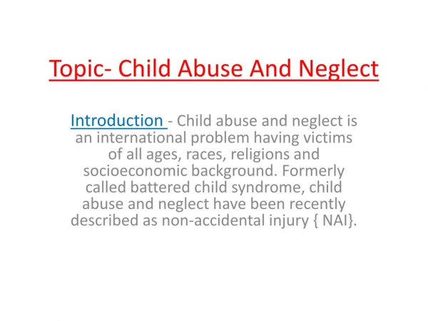 Topic- Child Abuse And Neglect