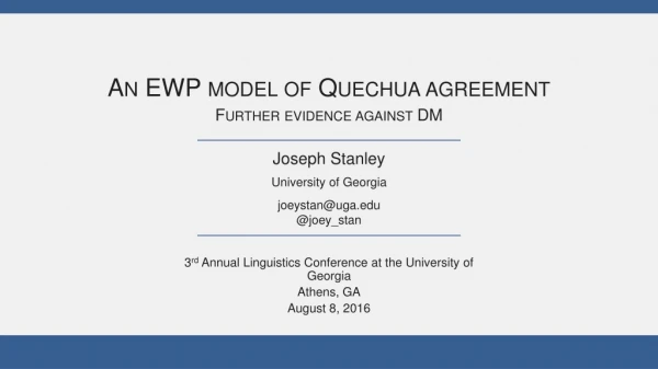 An EWP model of Quechua agreement