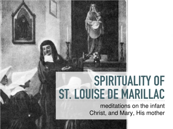 spirituality of St. Louise de MariLlac