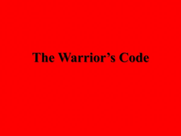 The Warrior’s Code
