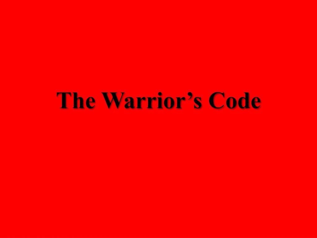 the warrior s code