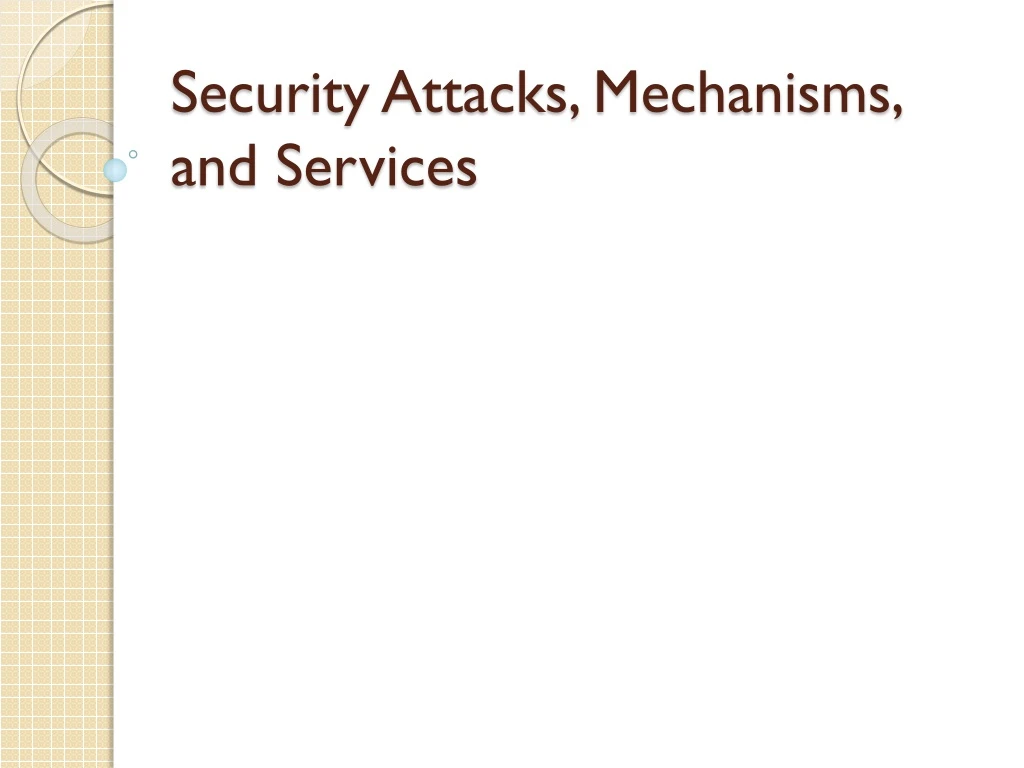 security attacks mechanisms and services