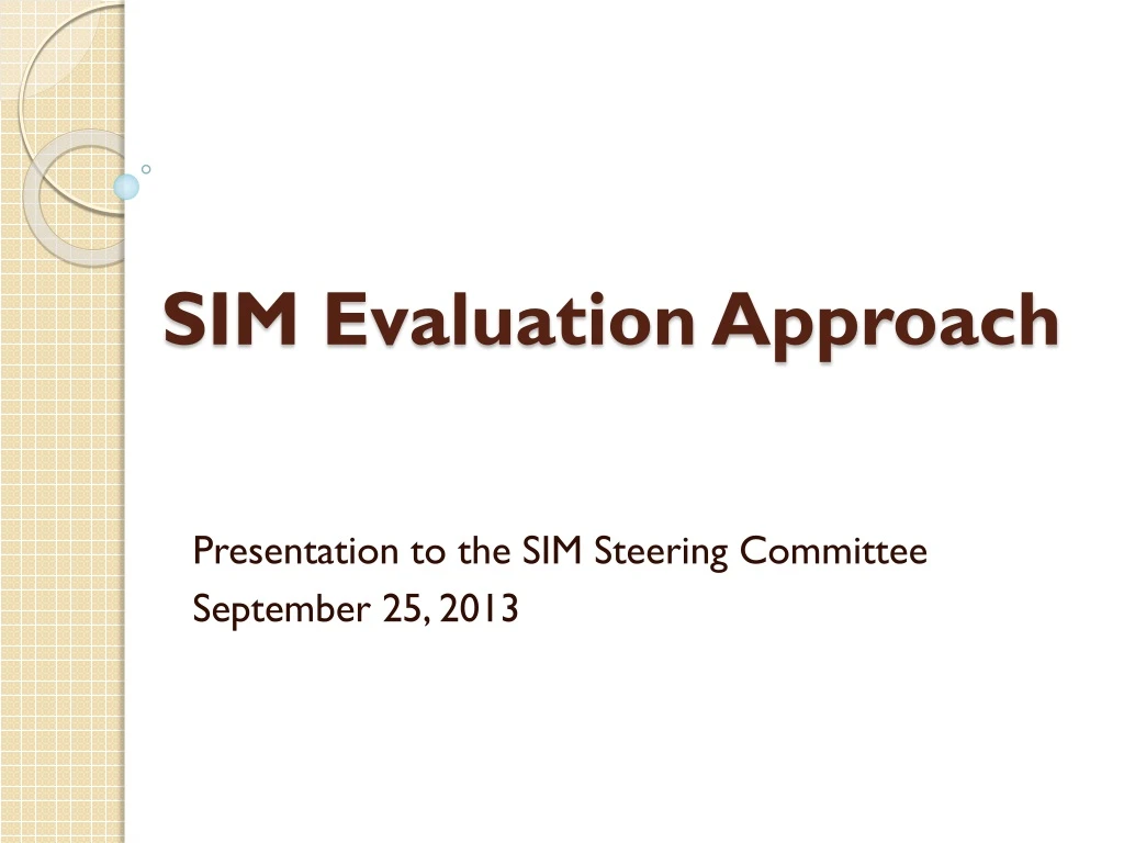 sim evaluation approach