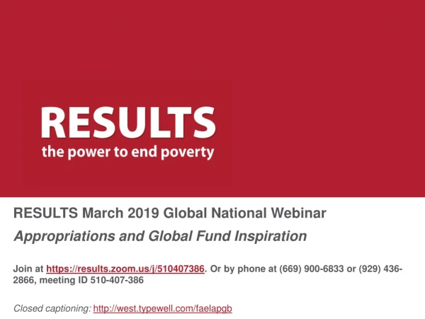 RESULTS March 2019 Global National Webinar Appropriations and Global Fund Inspiration