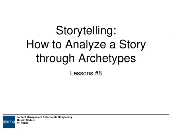 Storytelling: How to Analyze a Story through Archetypes