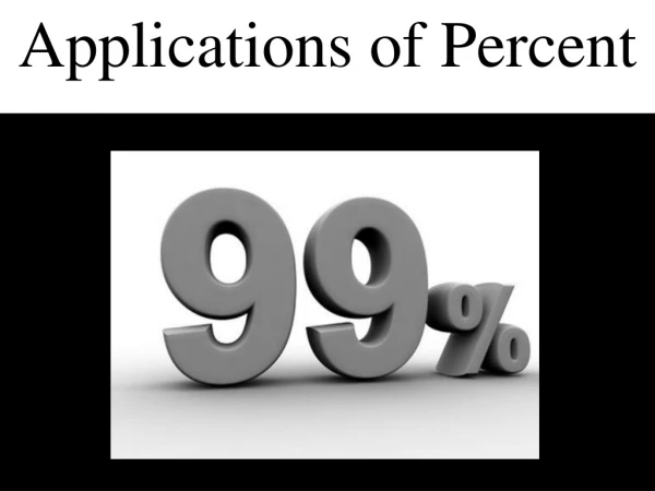 Applications of Percent