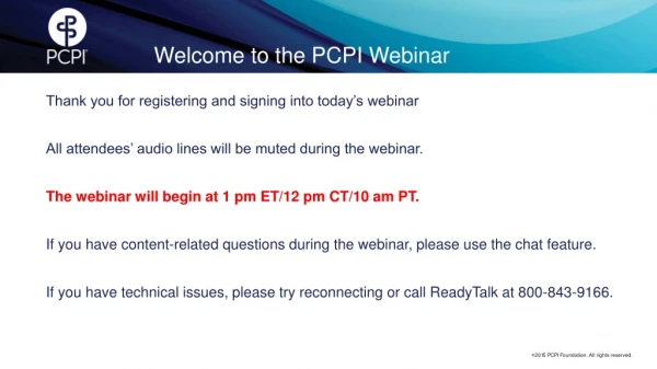 Welcome to the PCPI Webinar