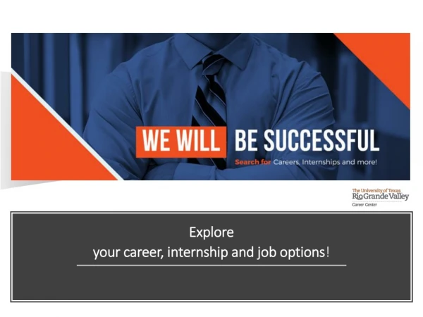 Explore your career, internship and job options !
