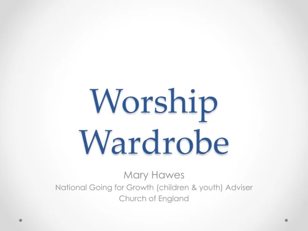 Worship Wardrobe