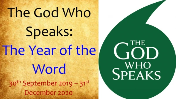 The God Who Speaks: The Year of the Word 30 th September 2019 – 31 st December 2020