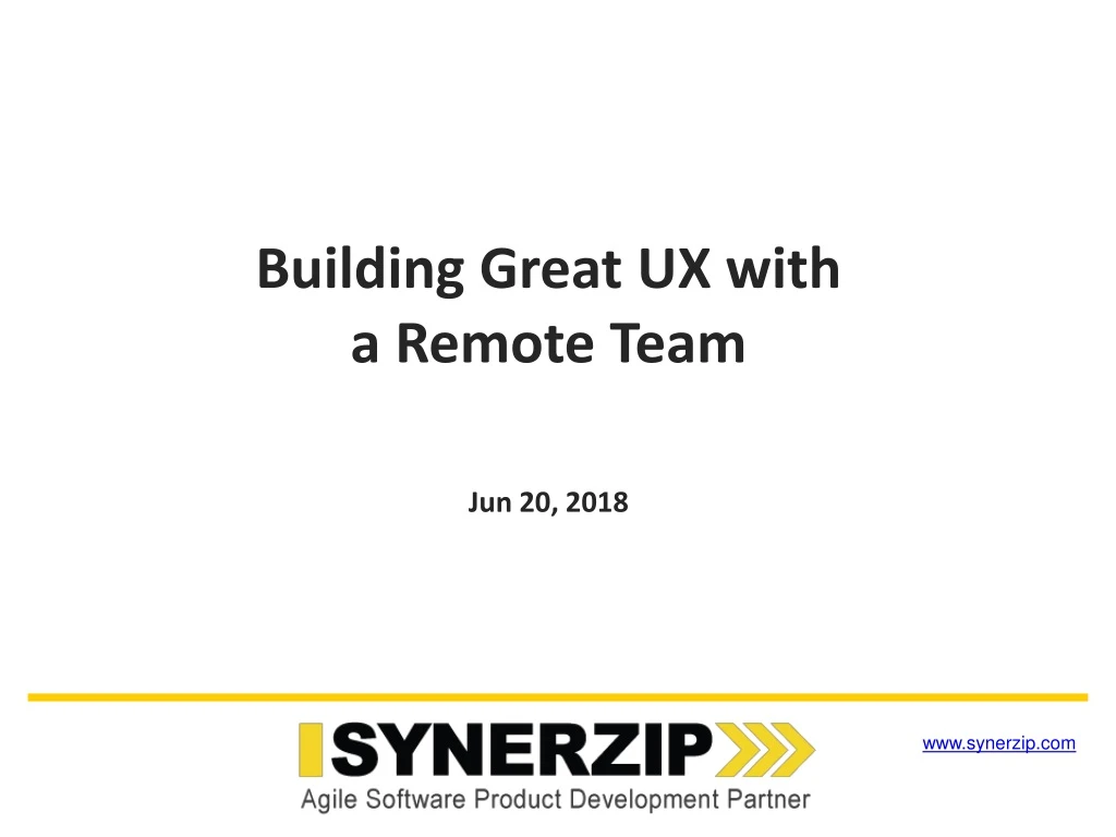 building great ux with a remote team jun 20 2018