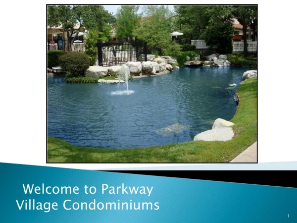 Welcome to Parkway Village Condominiums