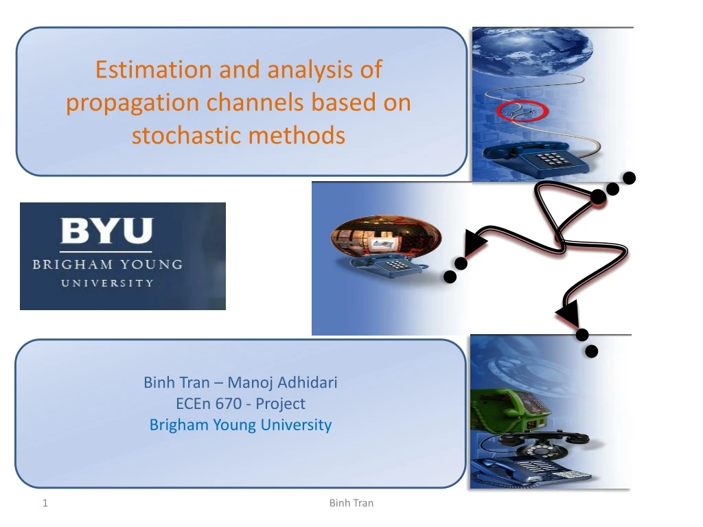 estimation and analysis of propagation channels