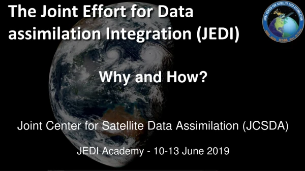 The Joint Effort for Data assimilation Integration (JEDI)
