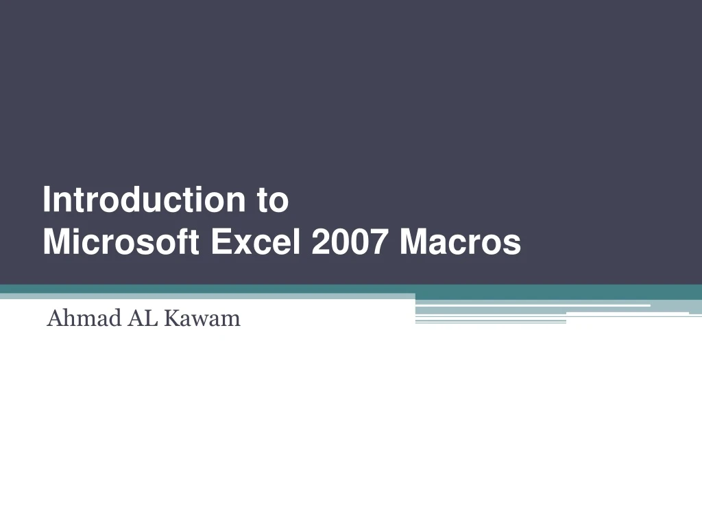 introduction to microsoft excel 2007 macros