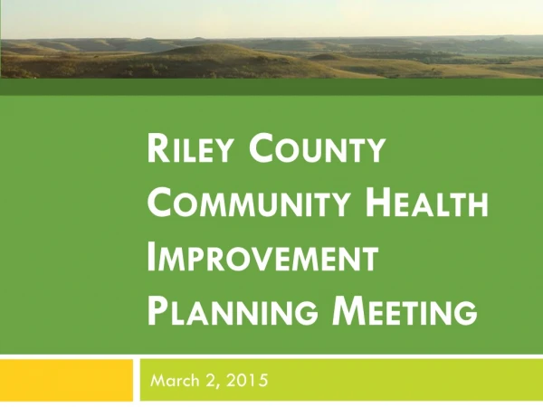 Riley County Community Health Improvement Planning Meeting