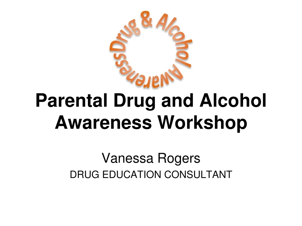 parental drug and alcohol awareness workshop