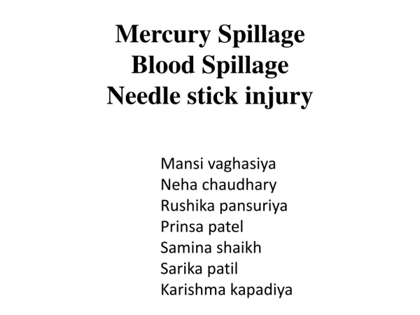 Mercury Spillage Blood Spillage Needle stick injury