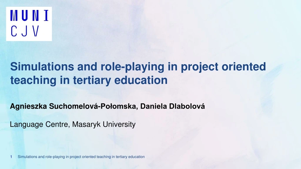 simulations and role playing in project oriented teaching in tertiary education